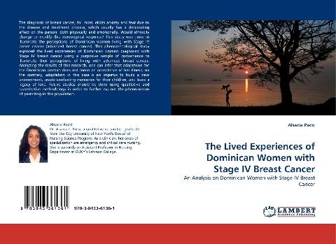 The Lived Experiences of Dominican Women with Stage IV Breast Cancer
