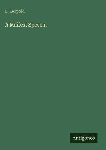 A Maifest Speech.