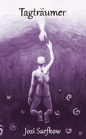 Tagträumer. Illustrierter Fantasyroman über Depression, Verlust und Einsamkeit