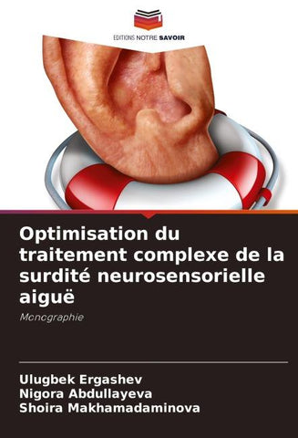 Optimisation du traitement complexe de la surdité neurosensorielle aiguë