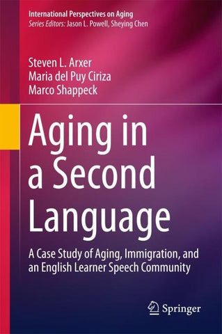 Aging in a Second Language
