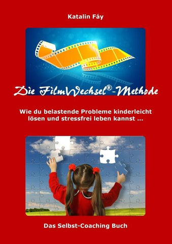 Die FilmWechsel-Methode