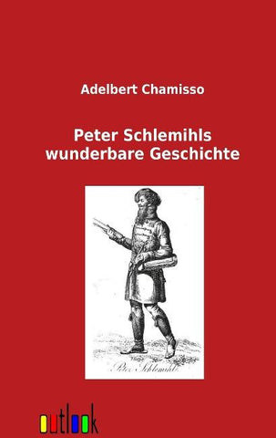 Peter Schlemihls wunderbare Geschichte