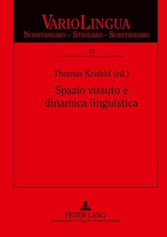 Spazio vissuto e dinamica linguistica
