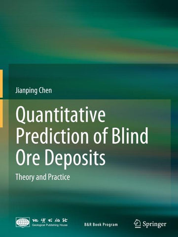 Quantitative Prediction of Blind Ore Deposits