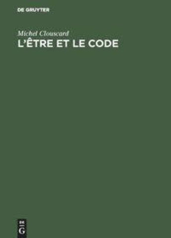 L’être et le code