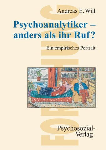Psychoanalytiker – anders als ihr Ruf?