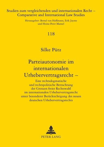 Parteiautonomie im internationalen Urhebervertragsrecht –