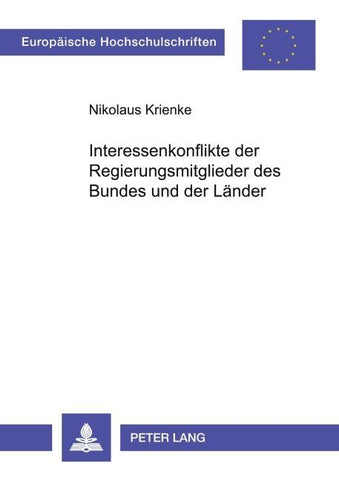 Interessenkonflikte der Regierungsmitglieder des Bundes und der Länder