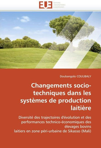 Changements socio-techniques dans les systèmes de production laitière
