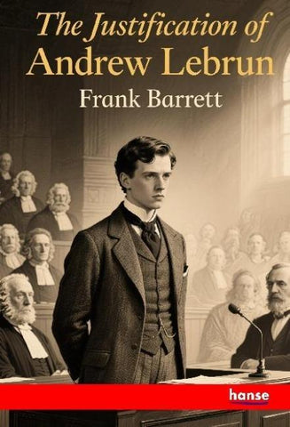 The Justification of Andrew Lebrun