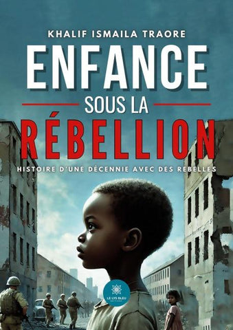 Enfance sous la rébellion