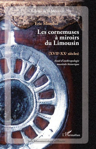 Cornemuses à miroirs du Limousin