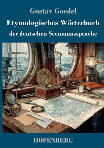 Etymologisches Wörterbuch der deutschen Seemannssprache