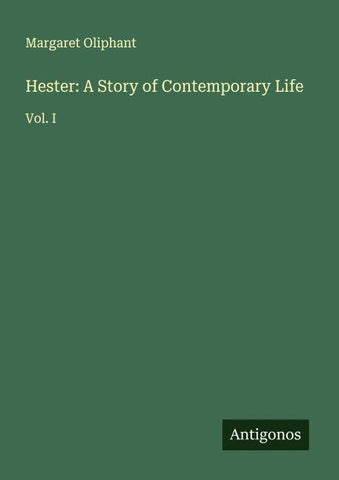 Hester: A Story of Contemporary Life