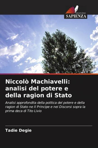 Niccolò Machiavelli: analisi del potere e della ragion di Stato