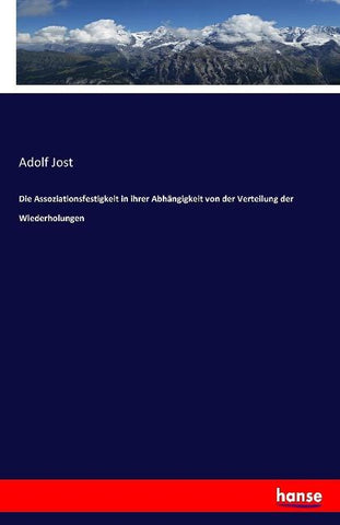 Die Assoziationsfestigkeit in ihrer Abhängigkeit von der Verteilung der Wiederholungen