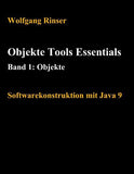 Objekte Tools Essentials  Band 1: Objekte