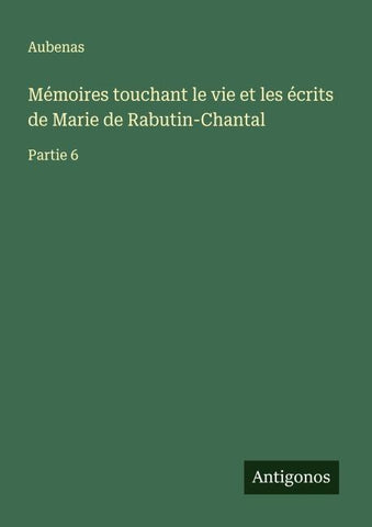 Mémoires touchant le vie et les écrits de Marie de Rabutin-Chantal