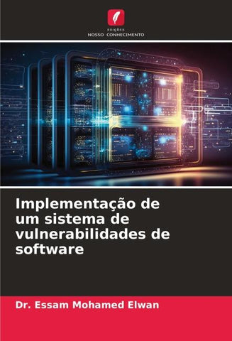 Implementação de um sistema de vulnerabilidades de software