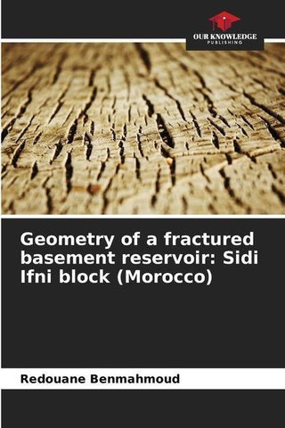 Geometry of a fractured basement reservoir: Sidi Ifni block (Morocco)