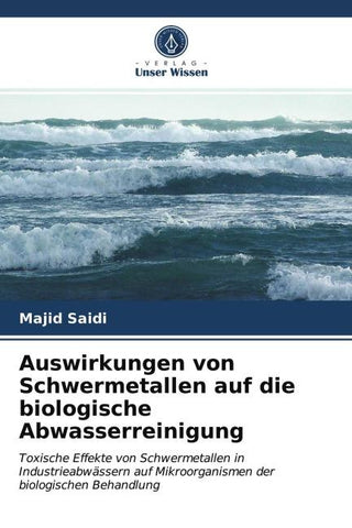 Auswirkungen von Schwermetallen auf die biologische Abwasserreinigung