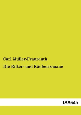 Die Ritter- und Räuberromane