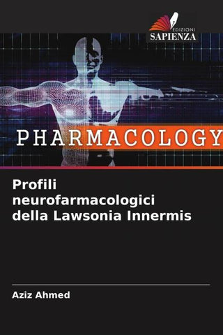 Profili neurofarmacologici della Lawsonia Innermis