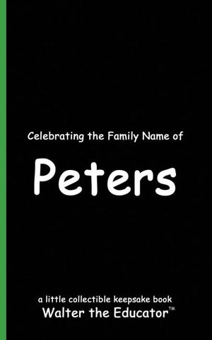 Celebrating the Family Name of Peters