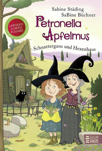 Petronella Apfelmus - Schnattergans und Hexenhaus (