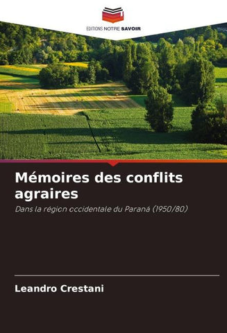 Mémoires des conflits agraires