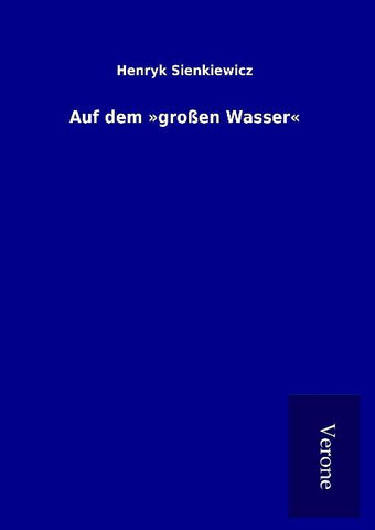 Auf dem 'großen Wasser'