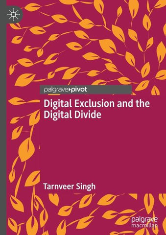 Digital Exclusion and the Digital Divide