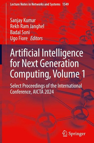 Artificial Intelligence for Next Generation Computing, Volume 1