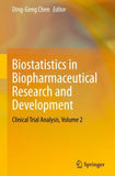 Biostatistics in Biopharmaceutical Research and Development