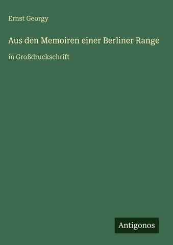 Aus den Memoiren einer Berliner Range