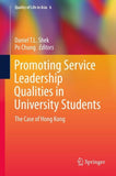 Promoting Service Leadership Qualities in University Students