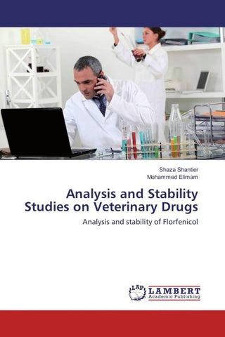 Analysis and Stability Studies on Veterinary Drugs