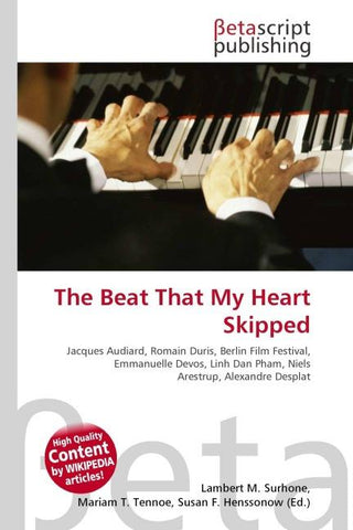 The Beat That My Heart Skipped