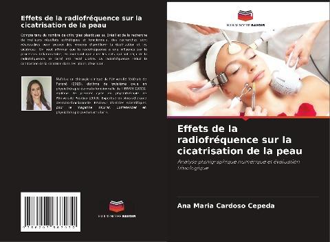 Effets de la radiofréquence sur la cicatrisation de la peau