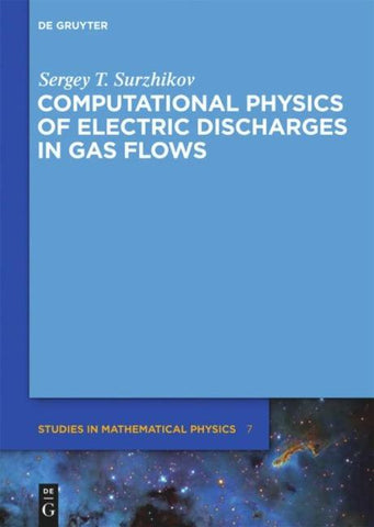 Computational Physics of Electric Discharges in Gas Flows