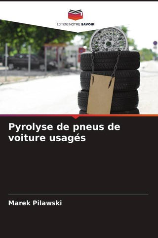 Pyrolyse de pneus de voiture usagés
