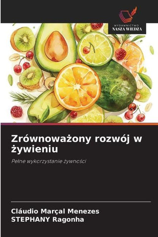 Zrównowa¿ony rozwój w ¿ywieniu