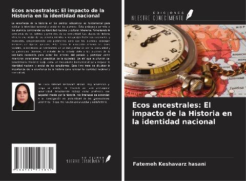Ecos ancestrales: El impacto de la Historia en la identidad nacional