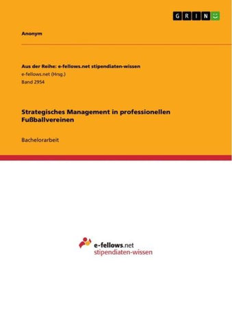 Strategisches Management in professionellen Fußballvereinen