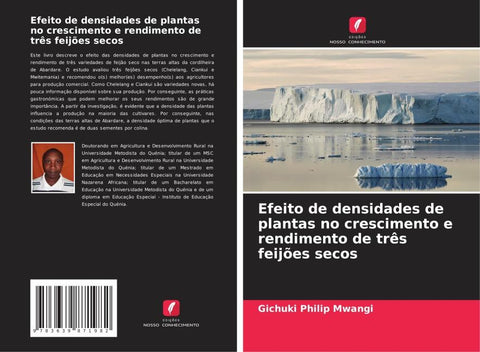 Efeito de densidades de plantas no crescimento e rendimento de três feijões secos