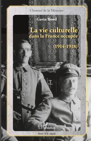 La vie culturelle dans la France occupée (1914-1918)