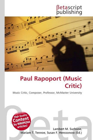 Paul Rapoport (Music Critic)