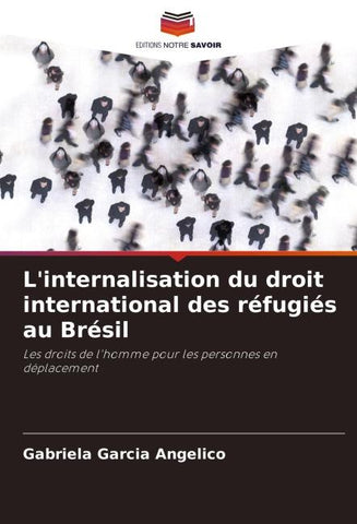 L'internalisation du droit international des réfugiés au Brésil
