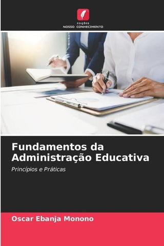 Fundamentos da Administração Educativa